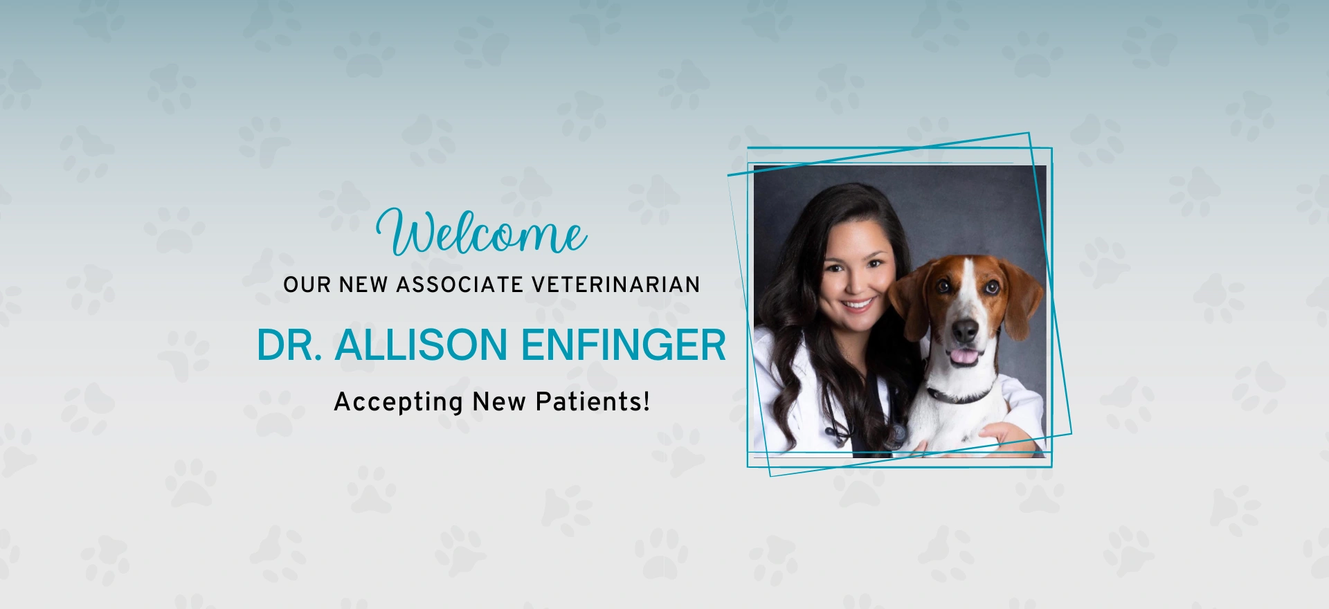 Welcome our new associate veterinarian Dr. Allison Enfinger. Accepting new patients!